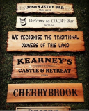 Signs and plaques designed recently, a wide range of fonts and styles to choose from, made to order then posted to your door.