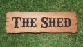 Personalised shed sign for a man cave The Shed
