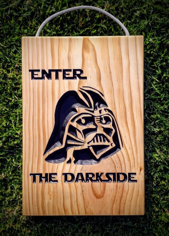 Wooden Sign engraved with Darth Vader and text Enter The Darkside Star Wars font