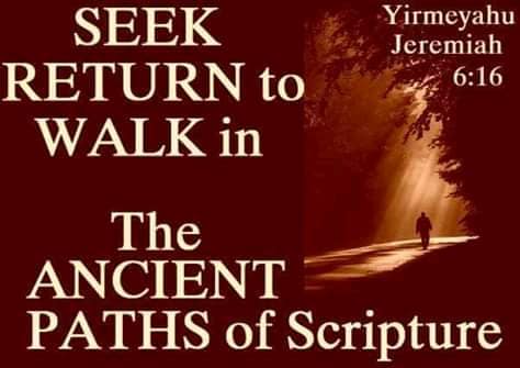 Ancient paths of scripture
