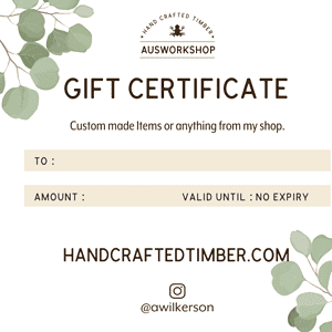 Gift certificate for Australian Workshop Creations custom made wooden signs and woodwork