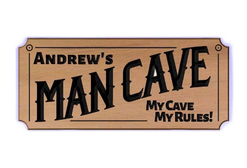 Mancave sign wooden design proof Andrew's man cave with carved black painted lettering my cave my rules